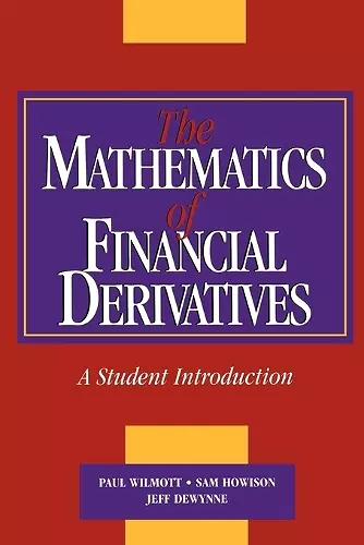 The Mathematics of Financial Derivatives cover