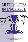 Mutualities in Dialogue cover