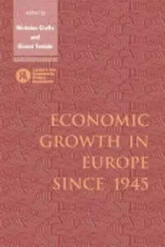 Economic Growth in Europe since 1945 cover