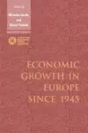 Economic Growth in Europe since 1945 cover