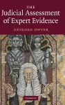 The Judicial Assessment of Expert Evidence cover