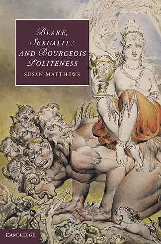 Blake, Sexuality and Bourgeois Politeness cover