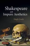 Shakespeare and Impure Aesthetics cover