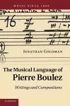 The Musical Language of Pierre Boulez cover
