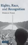 Rights, Race, and Recognition cover