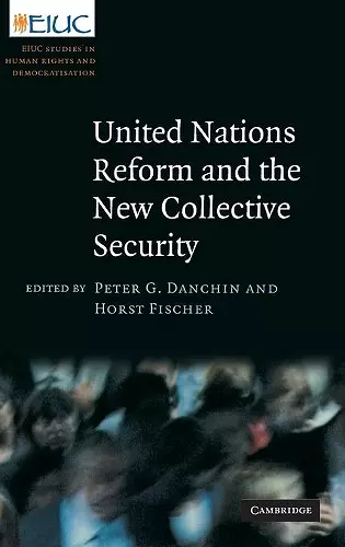 United Nations Reform and the New Collective Security cover