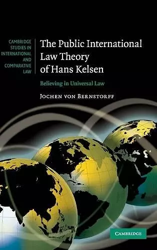 The Public International Law Theory of Hans Kelsen cover