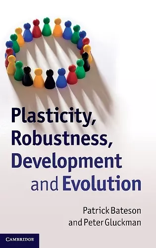 Plasticity, Robustness, Development and Evolution cover