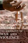 The Sociology of War and Violence cover