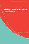 Theory of Decision under Uncertainty cover