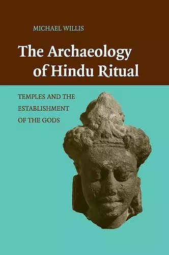 The Archaeology of Hindu Ritual cover