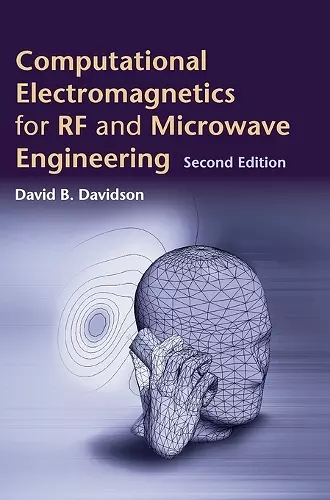 Computational Electromagnetics for RF and Microwave Engineering cover