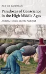 Paradoxes of Conscience in the High Middle Ages cover