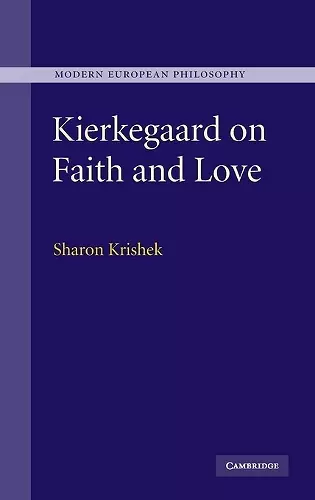 Kierkegaard on Faith and Love cover