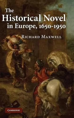 The Historical Novel in Europe, 1650–1950 cover