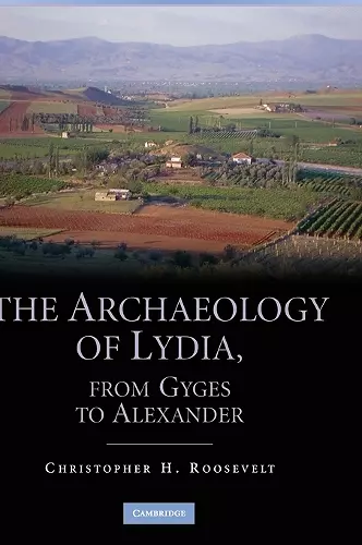 The Archaeology of Lydia, from Gyges to Alexander cover