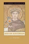 The Cambridge Companion to the Age of Justinian cover