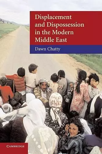 Displacement and Dispossession in the Modern Middle East cover