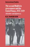 The Second Baldwin Government and the United States, 1924–1929 cover