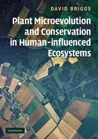 Plant Microevolution and Conservation in Human-influenced Ecosystems cover