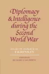 Diplomacy and Intelligence During the Second World War cover