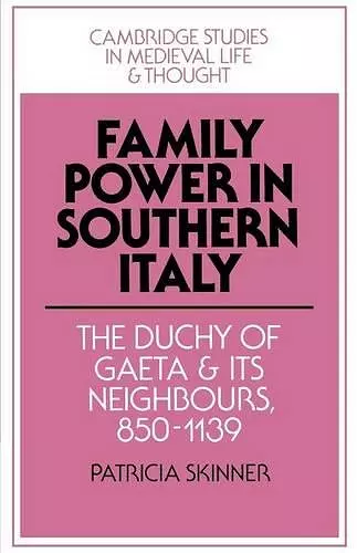 Family Power in Southern Italy cover