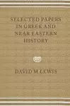 Selected Papers in Greek and Near Eastern History cover