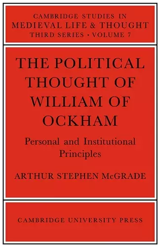 The Political Thought of William Ockham cover