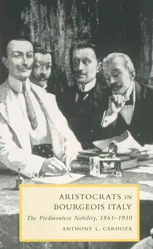 Aristocrats in Bourgeois Italy cover