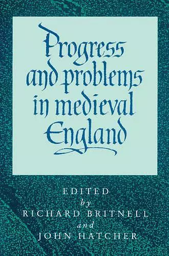 Progress and Problems in Medieval England cover