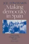 Making Democracy in Spain cover