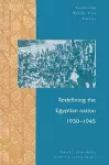 Redefining the Egyptian Nation, 1930–1945 cover