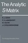 The Analytic S-Matrix cover