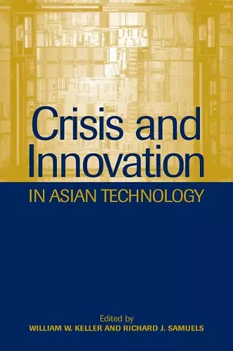 Crisis and Innovation in Asian Technology cover