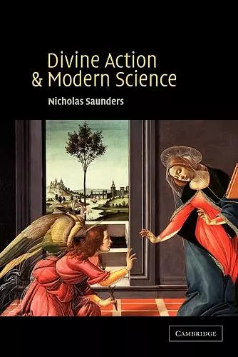 Divine Action and Modern Science cover