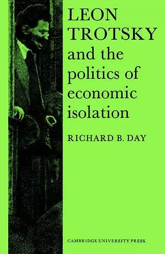 Leon Trotsky and the Politics of Economic Isolation cover