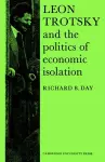 Leon Trotsky and the Politics of Economic Isolation cover