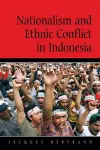 Nationalism and Ethnic Conflict in Indonesia cover