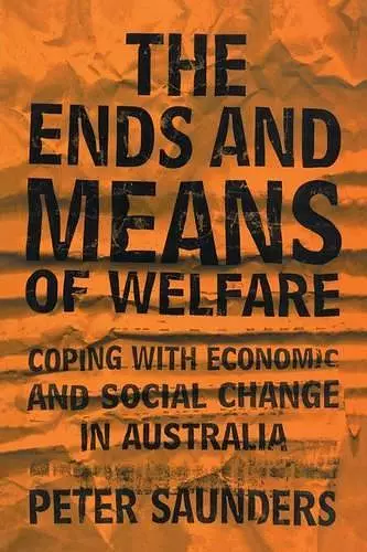 The Ends and Means of Welfare cover