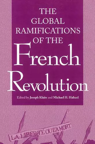 Global Ramifications of the French Revolution cover