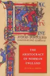 The Aristocracy of Norman England cover