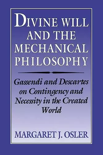 Divine Will and the Mechanical Philosophy cover