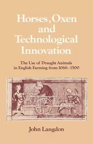 Horses, Oxen and Technological Innovation cover