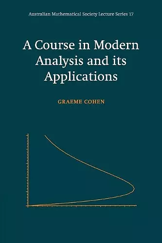 A Course in Modern Analysis and its Applications cover