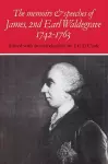 The Memoirs and Speeches of James, 2nd Earl Waldegrave 1742–1763 cover