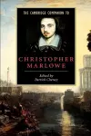 The Cambridge Companion to Christopher Marlowe cover