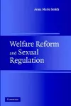 Welfare Reform and Sexual Regulation cover