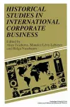 Historical Studies in International Corporate Business cover