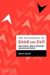 The Psychology of Good and Evil cover