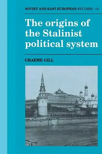 The Origins of the Stalinist Political System cover